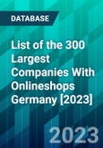 List of the 300 Largest Companies With Onlineshops Germany [2023]- Product Image